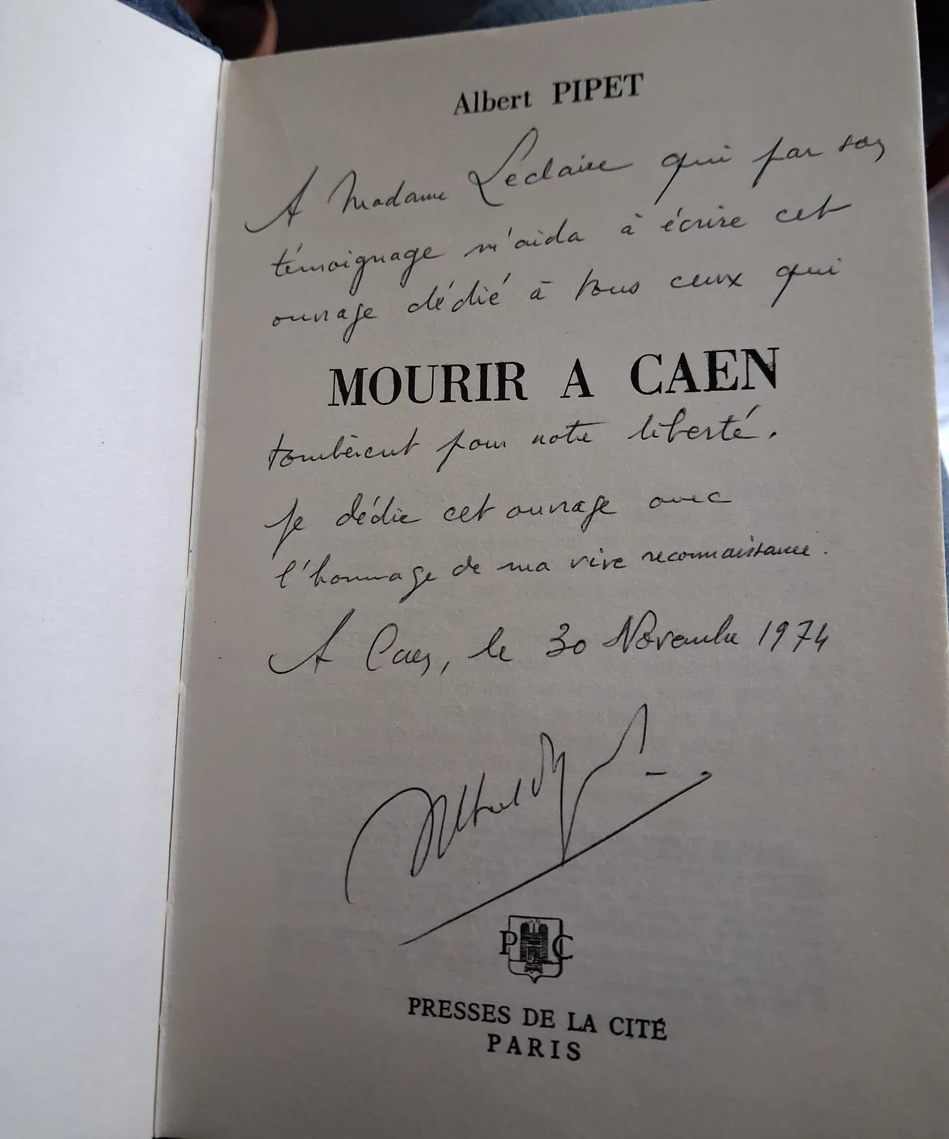 "Mourir à  Caen" Albert Pipet 1974 - 1